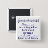 Muziek is niets anders - Music Quote Vierkante Button 5,1 Cm (Voorkant /achterkant)