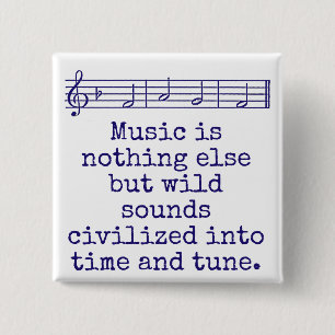 Muziek is niets anders - Music Quote Vierkante Button 5,1 Cm