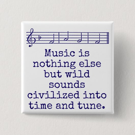 Muziek is niets anders - Music Quote Vierkante Button 5,1 Cm (Voorkant)