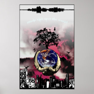 Muziek kan de wereld redden poster