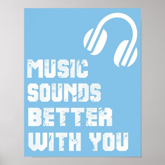 Muziek klinkt beter met je Typografie Quote Poster (Voorkant)
