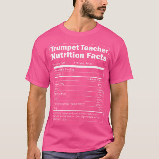 Muziek leraar Gift - Funny Nutrition Facts Trompet T-shirt