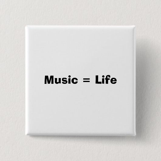 Muziek = leven vierkante button 5,1 cm (Voorkant)