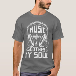 Muziek Liefhebber Muziek Kalmeert Mijn Ziel Muzika T-shirt