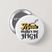 Muziek maakt me hoog ronde button 5,7 cm (Voorkant /achterkant)