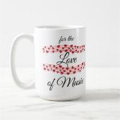 Muziek met een muzikaal hart "Voor de liefde van m Koffiemok (Links)