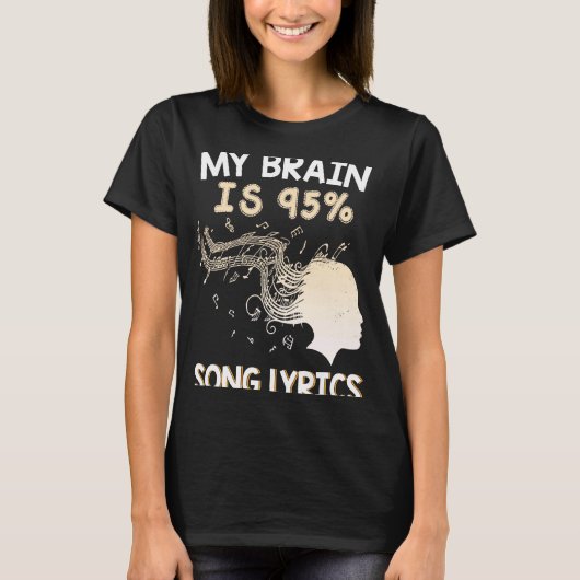 Muziek Mijn brein is 95 Song Lyrics & Cool T-shirt (Voorkant)