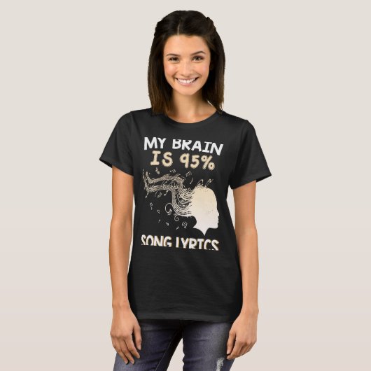 Muziek Mijn brein is 95 Song Lyrics & Cool T-shirt (Voorkant volledig)