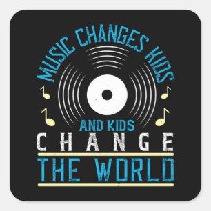Muziek - Muziek en Kinderen veranderen de wereld Vierkante Sticker