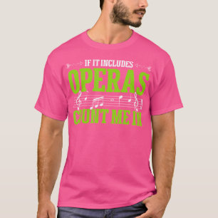 Muziek Muzikaal Koor Opera Zanger T-shirt