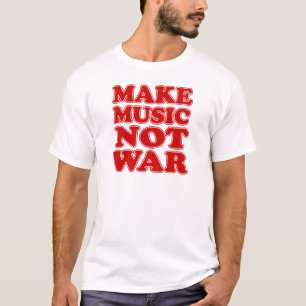 Muziek niet oorlog maken t-shirt