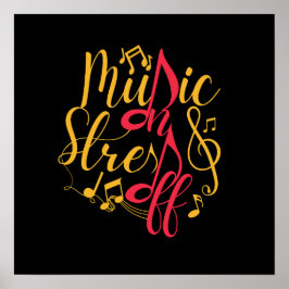 Muziek op Stress-off (1) Inspirerend Citaat-Poster Poster