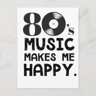 Muziek van 80S maakt me gelukkig Briefkaart
