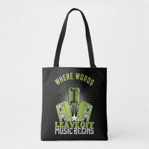 Muziek - Waar Woorden Eindigen Begint Muziek Tote Bag