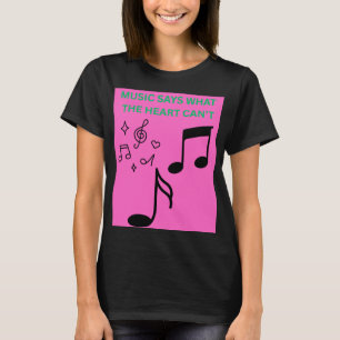 Muziek Zegt Wat Harten Niet Kunnen Quote Dames Ts T-shirt