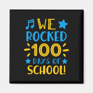 Muziekdocent - Happy 100th Day of School We Rocke Magneet