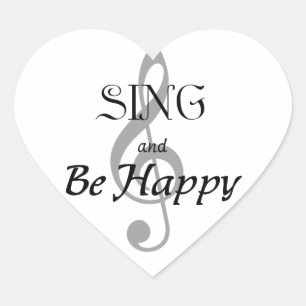 Muziekexpressie "SING and Be Happy" Hart Sticker