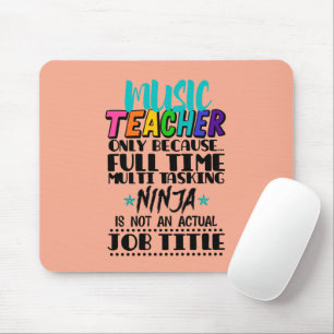 Muziekleraar Alleen Omdat Fulltime Multitasken Muismat