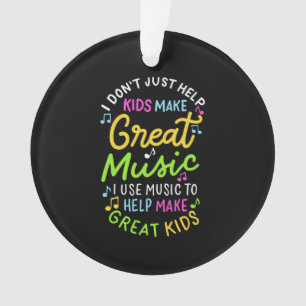 Muziekleraar - Help kinderen muziek maken cadeau Ornament