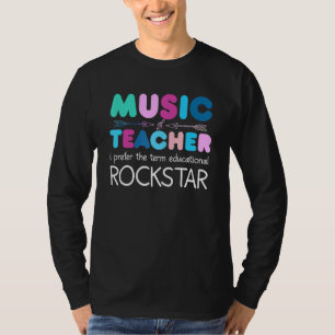 Muziekleraar Ich Bevorge Den Term Education Rocks T-shirt