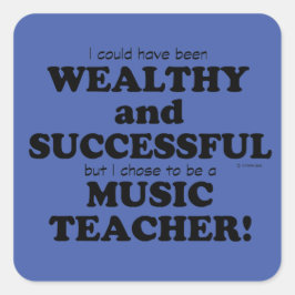 Muziekleraar rijk en geslaagd vierkant Sticker