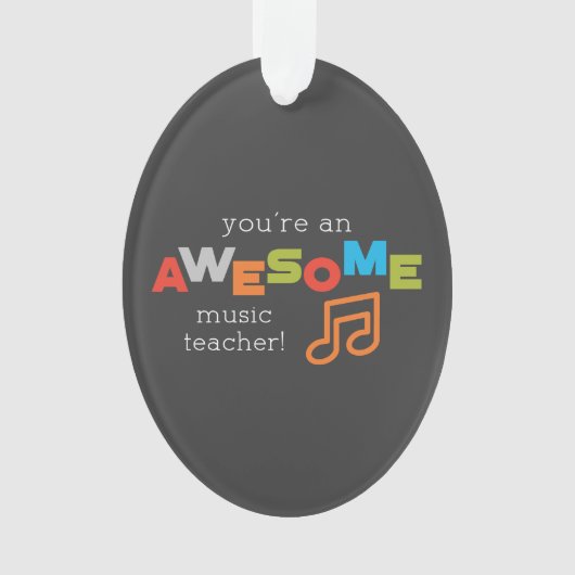 Muzieklerarenappreciatiedag, Geweldige Ornament (voorkant)