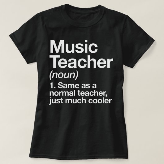 Muzieklerarendefinitie grappig terug naar schoolfi t-shirt (Design voorkant)