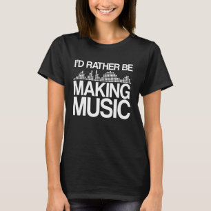 Muziekproducent Song Maker Composer Record Muzikan T-shirt