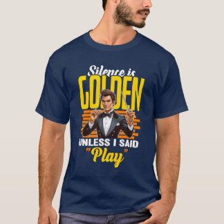 Muziekregisseur Silence is Golden Music Producer v T-shirt
