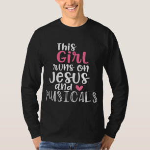 Muzikaal Theater Geschenken Meisje loopt op Jesus T-shirt
