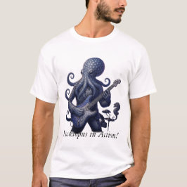 Muzikale octopus - Acht armen, oneindige beats! T-shirt