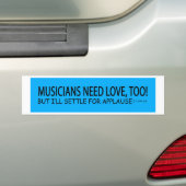Muzikanten hebben liefde nodig bumpersticker (Op auto)
