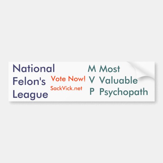 MVP - De waardevolste Psychopath Bumpersticker (Voorkant)