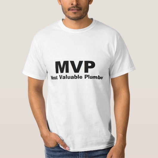 MVP het meest waardevolle Shirt van de Plumber (Voorkant)