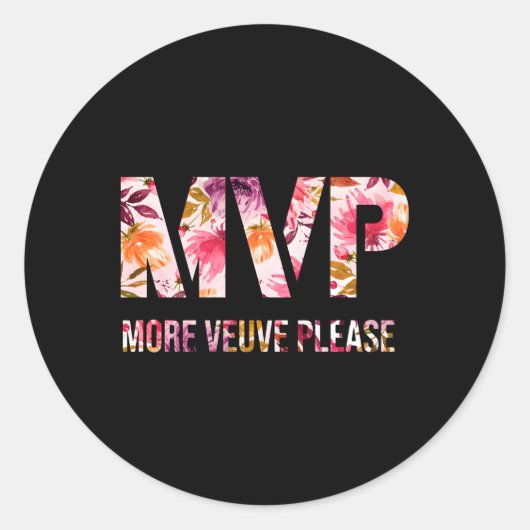 MVP Meer Veuve Gelieve Veuve Een Holic Veuveaholic Ronde Sticker (Voorkant)