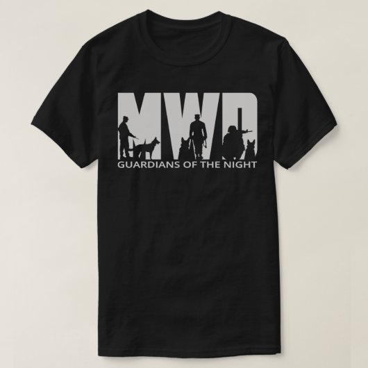 MWD-bewakers van de nacht T-shirt (Design voorkant)