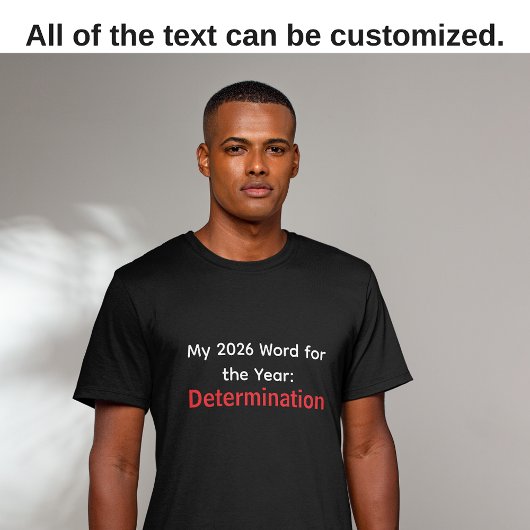 My 2026 Word Of The Year: Determination Black  T-shirt