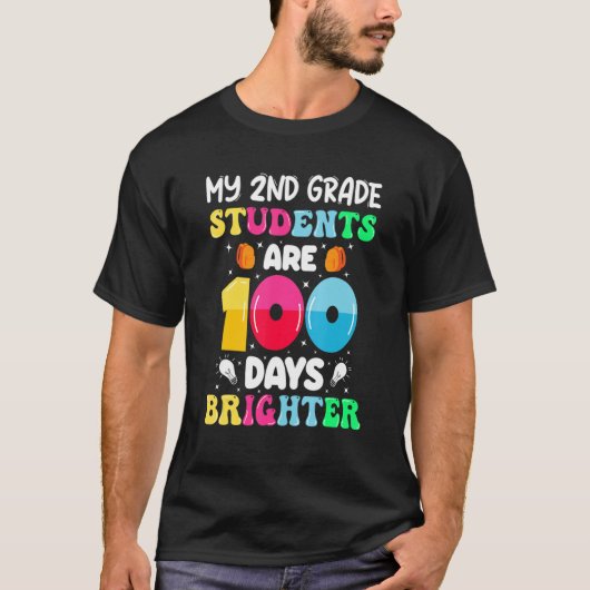 My 2nd Grade Students Are 100 Days Brighter 100th  T-shirt (Voorkant)