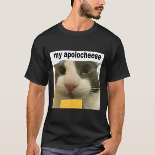 My Apolocheese Funny Cat Meme Brainrot Gen Z Humor T-shirt