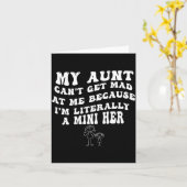 My Aunt Can't Get Mad At Me Because I'm Literally  Kaart (Gele Bloem)