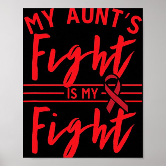 My Aunt's Fight Is My Fight Blood Cancer Awareness Poster (Voorkant)