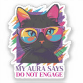 My Aura Says Sticker (Voorkant)