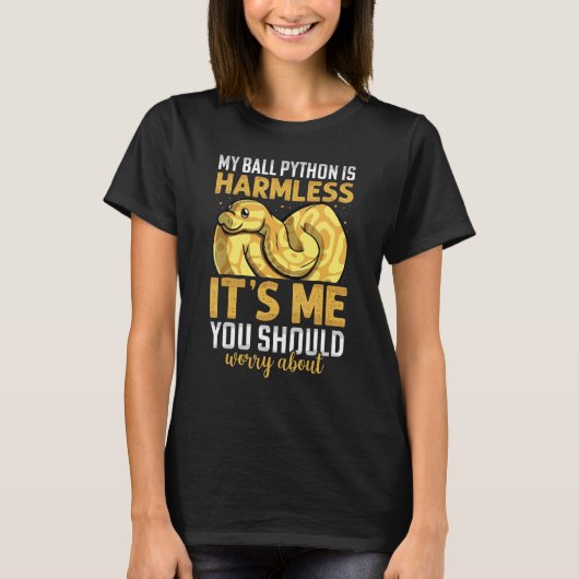 My Ball Python Is Harmless  Snake  Men Women T-shirt (Voorkant)