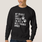 My Beagle Isn't Spoiled  Beagle Mama Cute Beagle O Trui (Voorkant)