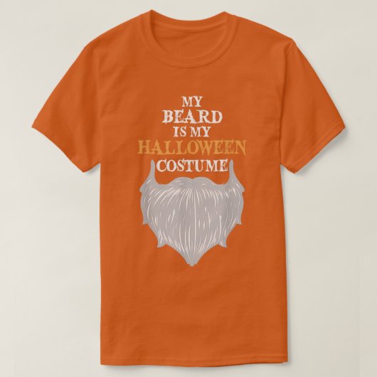 My Beard Is My Halloween Costume Funny Beard Joke T-shirt (Design voorkant)