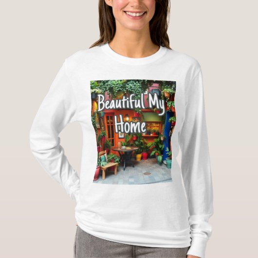 My Beautiful Home  T-shirt (Voorkant)