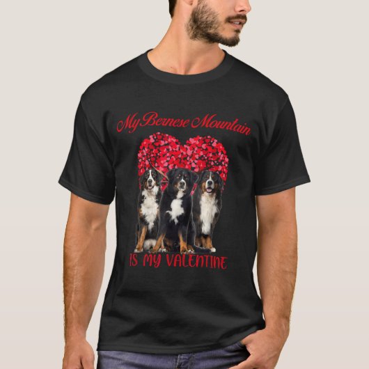 My Bernese Mountain Is My Valentine Dog Lover Vale T-shirt (Voorkant)