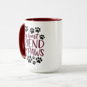 My Best Friend Has Paws | Cute Dog Lover Combo Mug Mok (Voorkant links)