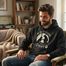 My Best Friend Has Paws Hoodie - Oude Hond Liefheb