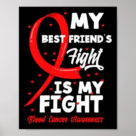 My Best Friend's Fight My Fight Blood Cancer Aware Poster (Voorkant)